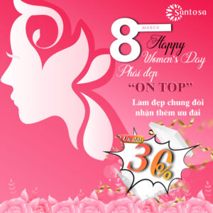 Chương trình khuyến mãi “Tháng 3 tươi xinh – tôn vinh phái đẹp”